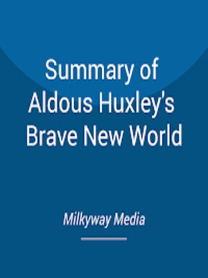 cover image of Summary of Aldous Huxley's Brave New World